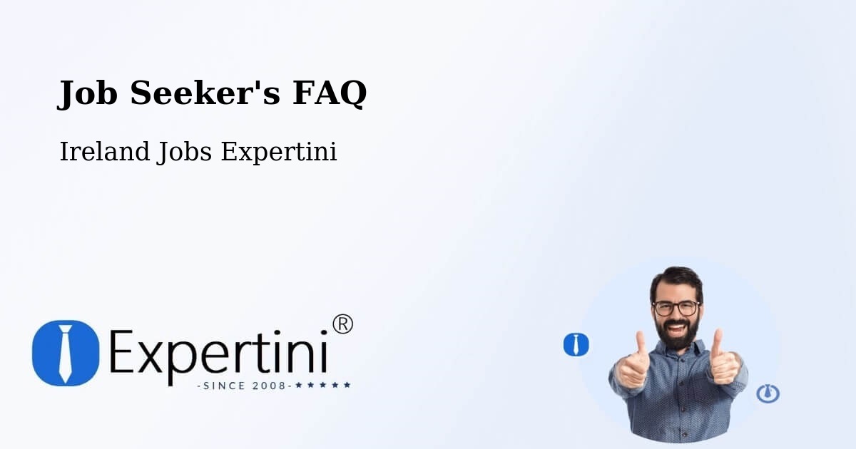 Job Seeker FAQ – County Leitrim - Ireland Jobs Expertini